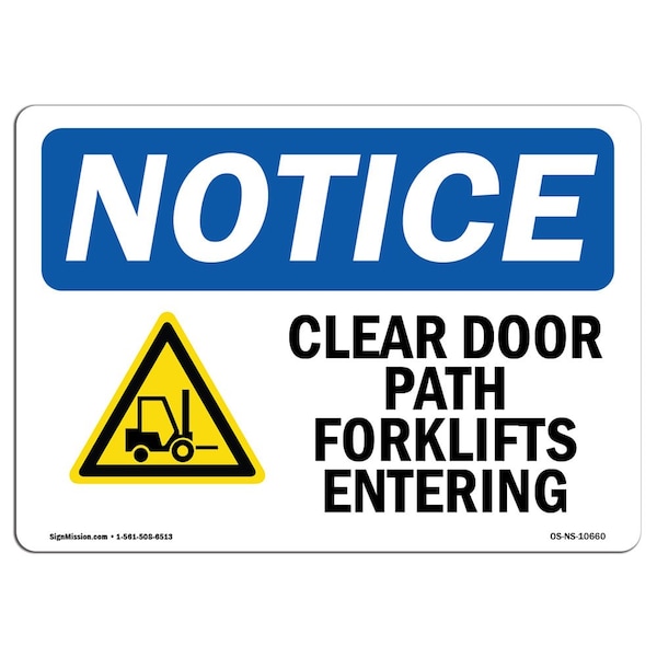 OSHA Sign, 18" H, Rigid Plastic, Clear Door Path Forklifts Entering Sign With Symbol, Landscape